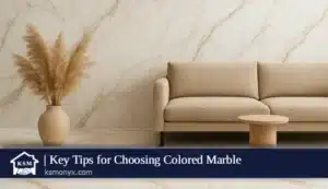 Key Tips for Choosing Colored Marble