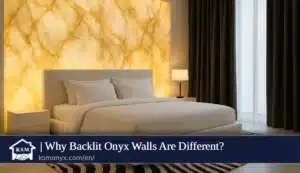 Why Backlit Onyx Walls Are Different