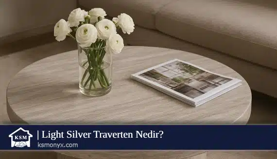 Light Silver Traverten Nedir