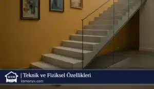 Teknik ve Fiziksel Özellikleri