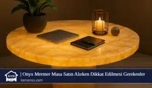 Onyx Mermer Masa Satın