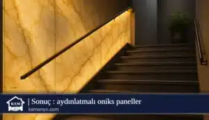 Sonuç aydınlatmalı oniks paneller