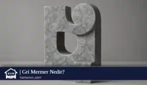 Gri Mermer Nedir
