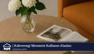 Kahverengi Mermerin Kullanım Alanları