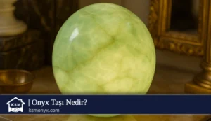 Onyx Taşı Nedir