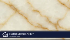 Şeffaf Mermer Nedir
