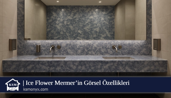 Ice Flower Mermer’in Görsel Özellikleri