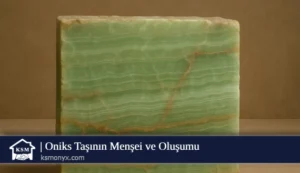 Oniks Taşının Menşei ve Oluşumu