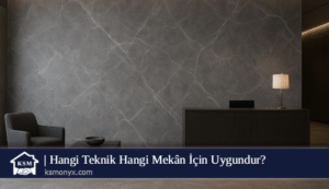 Hangi Teknik Hangi Mekân İçin Uygundur
