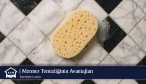 Mermer Temizliğinin Avantajları