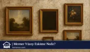 Mermer Yüzey Eskitme Nedir