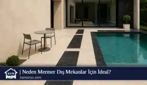 Neden Mermer Dış Mekanlar İçin İdeal