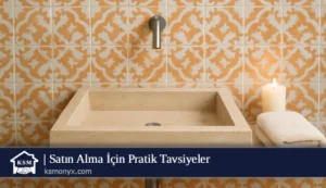 Satın Alma İçin Pratik Tavsiyeler