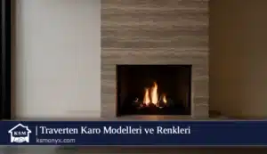 Traverten Karo Modelleri ve Renkleri