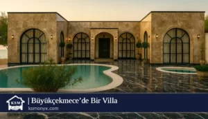 Büyükçekmece’de Bir Villa