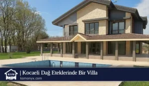 Kocaeli Dağ Eteklerinde Bir Villa