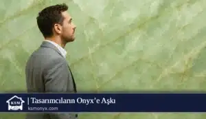 Tasarımcıların Onyx’e Aşkı